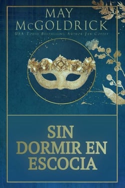 Sin Dormir en Escocia