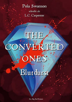 The Converted Ones - Blutdurst