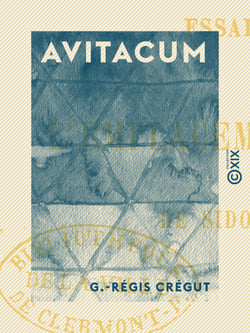 Avitacum - Essai de critique sur l'emplacement de la villa de Sidoine Apollinaire