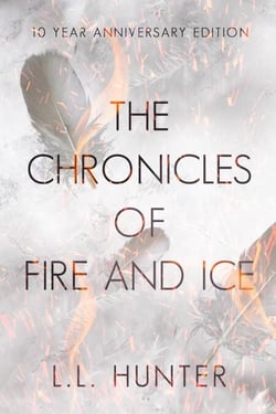 The Chronicles of Fire and Ice: The 10th Anniversary Edition - The Legend of the Archangel, #8