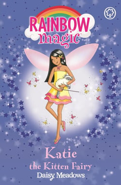 Katie The Kitten Fairy - The Pet Keeper Fairies Book 1