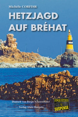 Hetzjagd auf brehat - Ein Bretagne-Krimi aus dem Côte d'Armor - Band