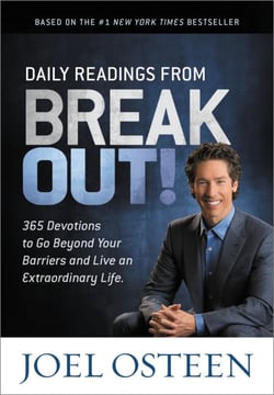 Daily Readings from Break Out! - 365 Devotions to Go Beyond Your Barriers and Live an Extraordinary Life