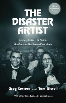 The Disaster Artist - My Life Inside The Room, the Greatest Bad Movie Ever Made