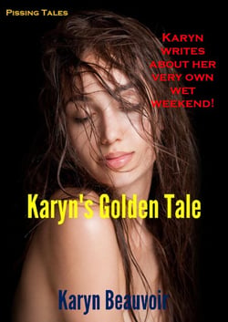 Karyn's Golden Tale - Pissing Tales, #11
