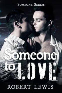 Someone to Love - Someone Series, #1