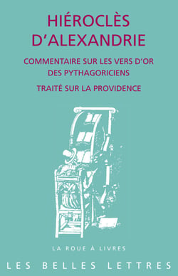 Commentaire sur les Vers d'or des Pythagoriens suivi de Traité sur la Providence