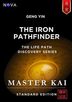 Geng Yin - The Iron Pathfinder - Life Path Discovery Series (Standard Edition)