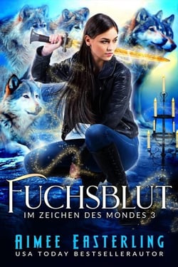Fuchsblut - Im Zeichen des Mondes, #3