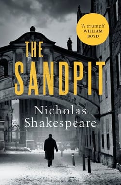 The Sandpit - A sophisticated literary thriller for fans William Boyd and John Le Carré