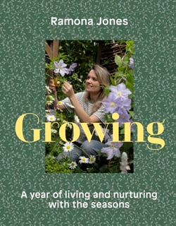 Growing - A year of gardening wisdom with simple monthly projects