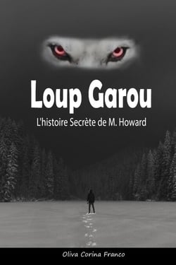 Loup Garou:  L'histoire Secrète de M. Howard