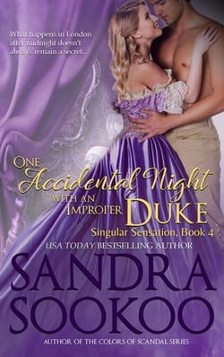 One Accidental Night with an Improper Duke - Singular Sensation, #4