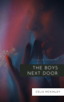The Boys Next Door - Crimes of Passion, #7