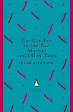 The Murders in the Rue Morgue and Other Tales