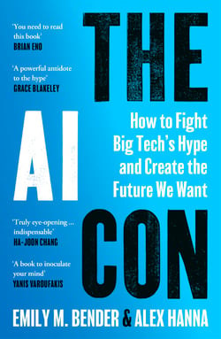 The AI Con - How to Fight Big Tech’s Hype and Create the Future We Want