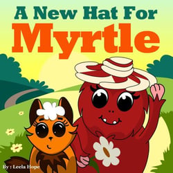 A New Hat for Myrtle - Bedtime children's books for kids, early readers