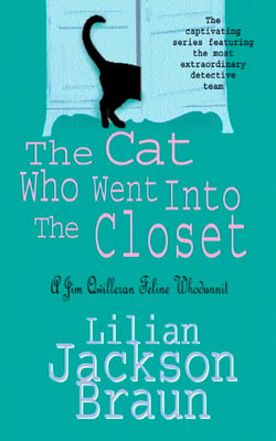 The Cat Who Went Into the Closet (The Cat Who… Mysteries, Book 15) - A captivating feline mystery for cat lovers everywhere