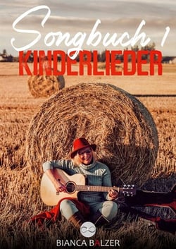 Songbuch 1 Kinderlieder - Kinderlieder für Kinder von 6 bis 12 Jahren für Gesang, Gitarre und Klavier