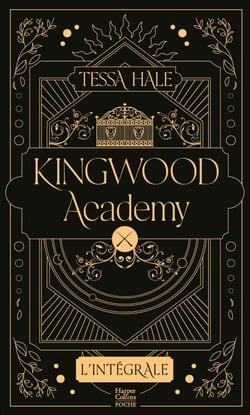 Kingwood Academy - L'Intégrale - Une romantasy envoûtante qui mêle dark academia et reverse harem