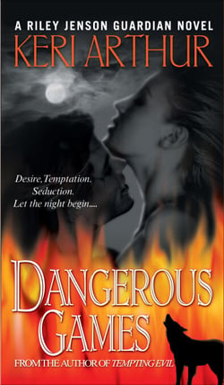 Dangerous Games - A Riley Jenson Guardian Novel