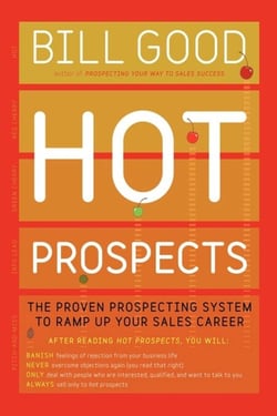 Hot Prospects - The Proven Prospecting System to Ramp Up Your Sales Career