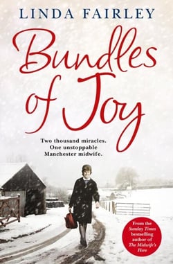 Bundles of Joy - Two Thousand Miracles. One Unstoppable Manchester Midwife