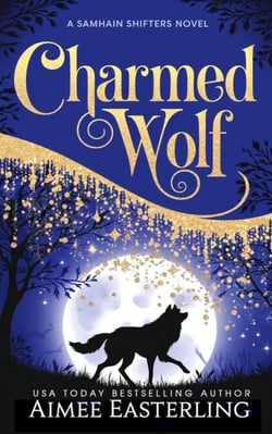 Charmed Wolf - Samhain Shifters, #2