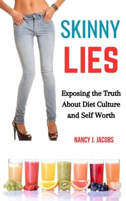 Skinny Lies: Exposing the Truth About Diet Culture and Self-Worth