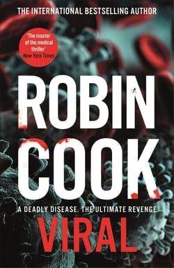 Viral - A Sinister and Chilling Thriller from the Master of the Medical Mystery