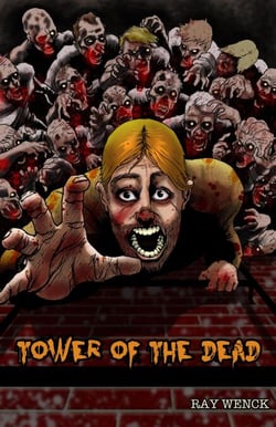 Tower of the Dead - The Dead Series, #1
