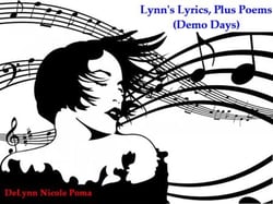 Lynn’s Lyrics, Plus Poems (Demo Days) - New York City