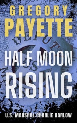 Half Moon Rising - Charlie Harlow, #3