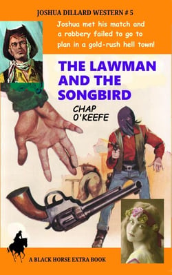 The Lawman and the Songbird - Joshua Dillard Western, #5