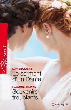Le serment d'un Dante - Souvenirs troublants - T9 - Saga des Dante