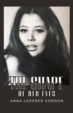 The Shape of Her Eyes