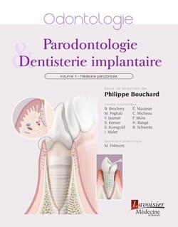 Parodontologie &amp; Dentisterie implantaire - Volume 1 : Médecine parodontale