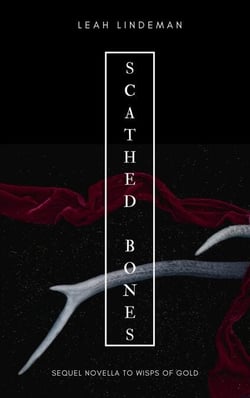 Scathed Bones - Canadian Reminiscence Series, #2.2