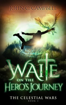 Waite on the Hero's Journey - The Celestial Wars, #3