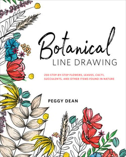 Botanical Line Drawing - 200 Step-by-Step Flowers, Leaves, Cacti, Succulents, and Other Items Found in Nature
