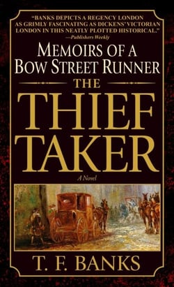 The Thief-Taker - Memoirs of a Bow Street Runner