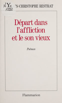 Départ dans l'affliction et le son vieux