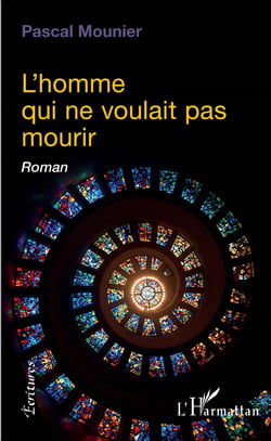 L'homme qui ne voulait pas mourir - Roman