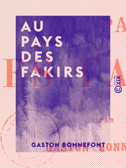 Au pays des fakirs