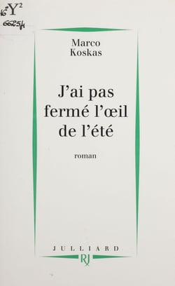J'ai pas fermé l'œil de l'été