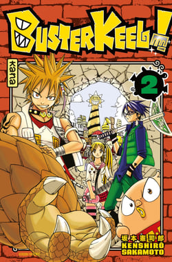 Buster Keel ! - Tome 2