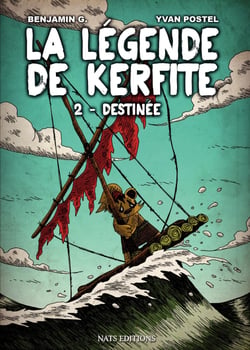 La Légende de Kerfite - Tome 2 - Destinée