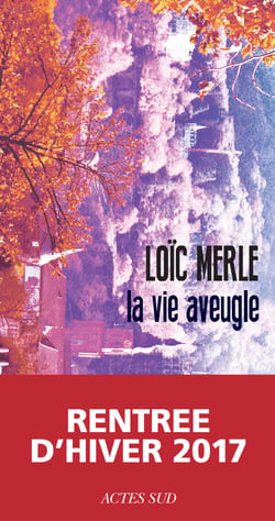 La vie aveugle