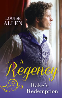 A Regency Rake's Redemption - Ravished by the Rake / Seduced by the Scoundrel