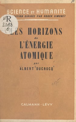 Les horizons de l'énergie atomique